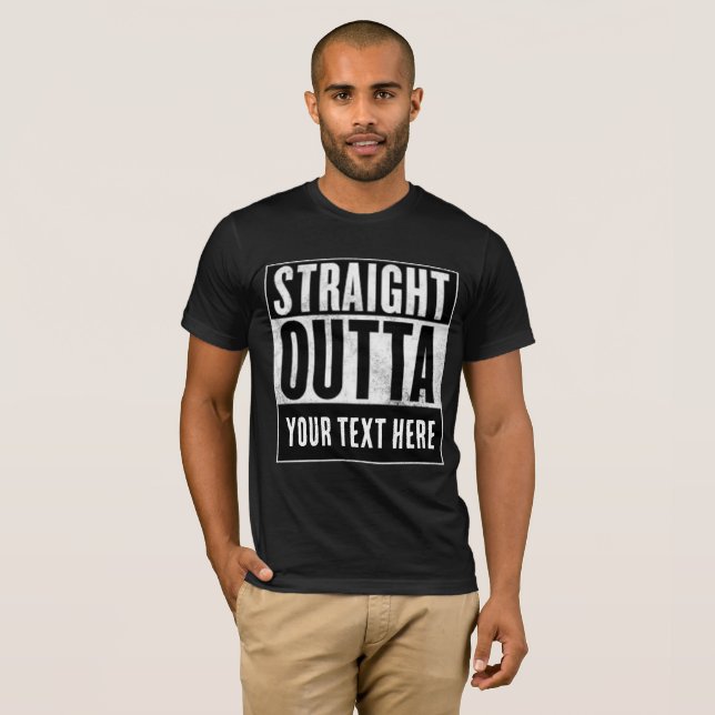 CUSTOM STRAIGHT OUTTA t-shirts (Hel framsida)