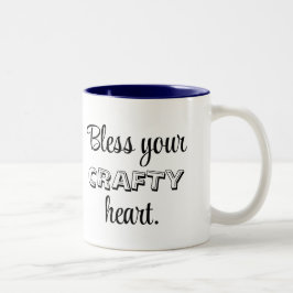 Custom Text, Bless Your Crafty Heart Två-Tonad Mugg