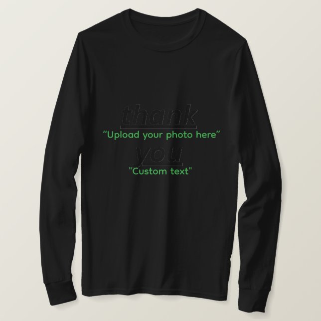 Custom Text & Upload Your Photo Personalized T Shirt (Design framsida)