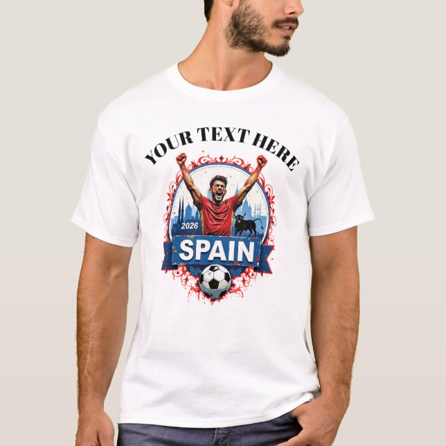 Customisable Spain Soccer Football Team Supporters T Shirt (Framsida)