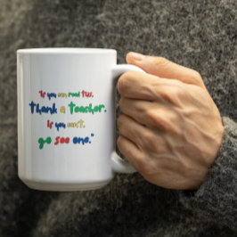 Customizable Go see a Teacher Kaffemugg