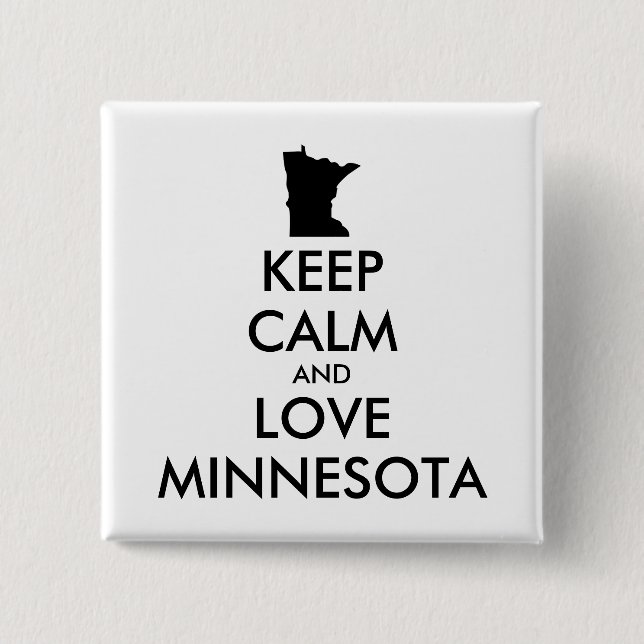 Customizable KEEP CALM and LOVE MINNESOTA Knapp (Framsida)