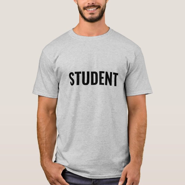 Customizable STUDENT Text Statement T-Shirt forMen (Framsida)
