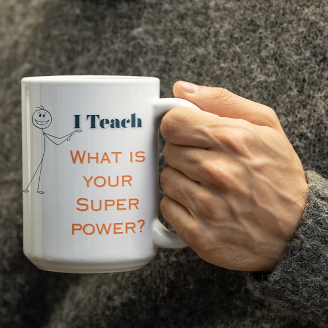 Customizable Teaching is my superpower whats urs? Kaffemugg (Skapare uppladdad)