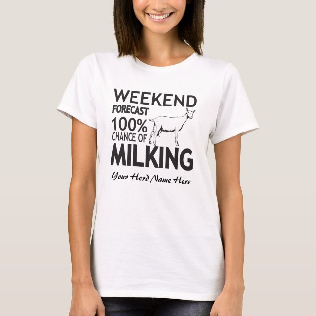 CUSTOMIZE Helg prognos Milking Saanen Goat Tee (Framsida)