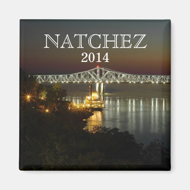 CUSTOMIZE YEAR - Natchez, Mississippi souvenir Magnet (Framsidan)