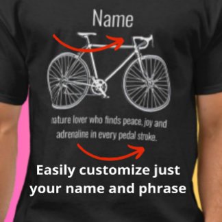 Customize Your Funny Cyclist Name T Shirt