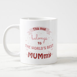 Custon MUMmy The Best in the World Jumbo Mugg