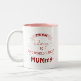 Custon MUMmy The Best in the World Två-Tonad Mugg