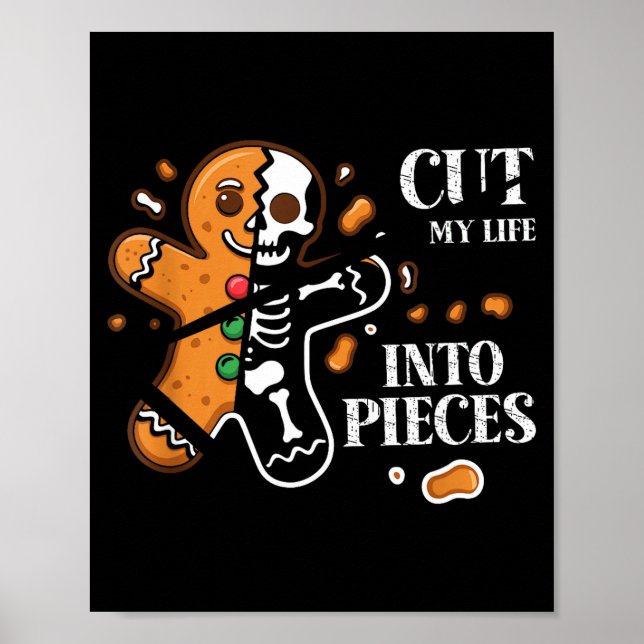 Cut My Life Into Eces Gingerbread Christmas Elder  Poster (Framsidan)