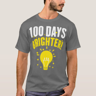 Cute 100 dagar Brighter för Lycklig 100 Scho-dagen T Shirt