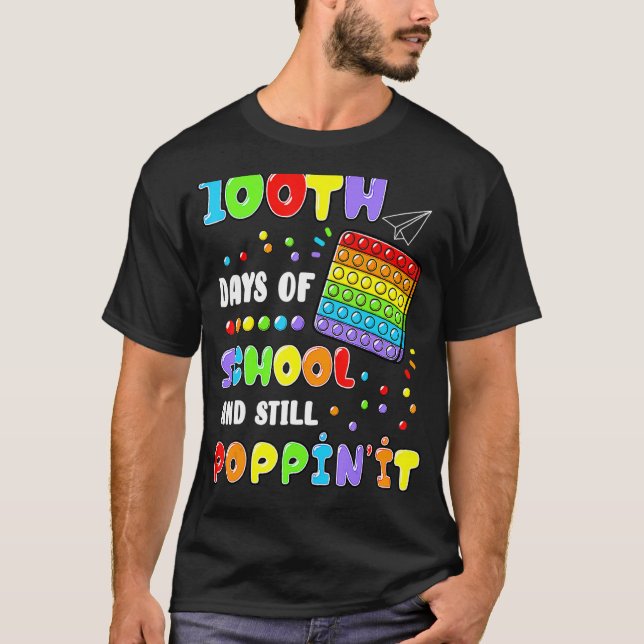 Cute 100 dagar i skolan och fortfarande Poppin'it  T Shirt (Framsida)