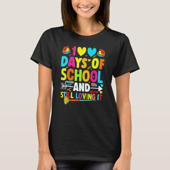 Cute 100 Days Of School And Still Loving It Hearts T Shirt (Framsida)
