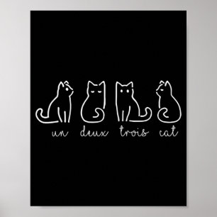 Cute Abstrakt Un Deux Trois Cat Fransk Kattunge Poster