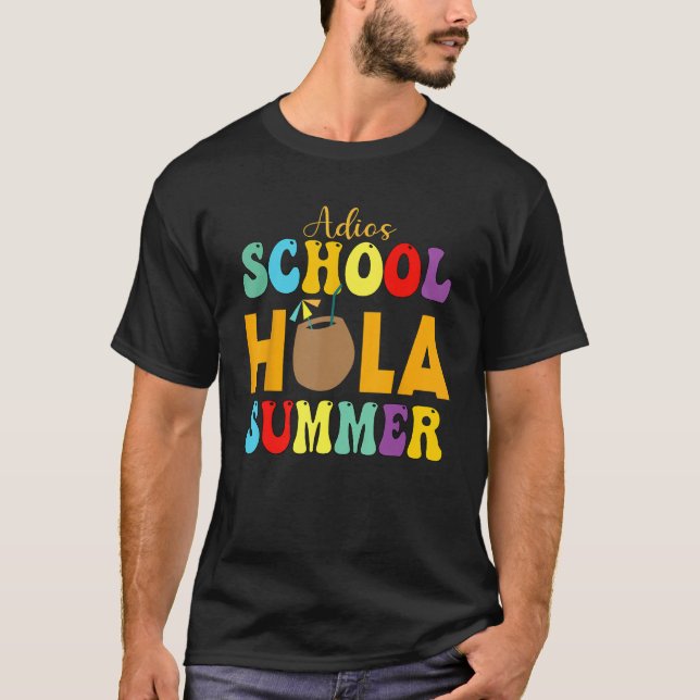 Cute Adios School Hola Summer lovley Groovy Design T Shirt (Framsida)