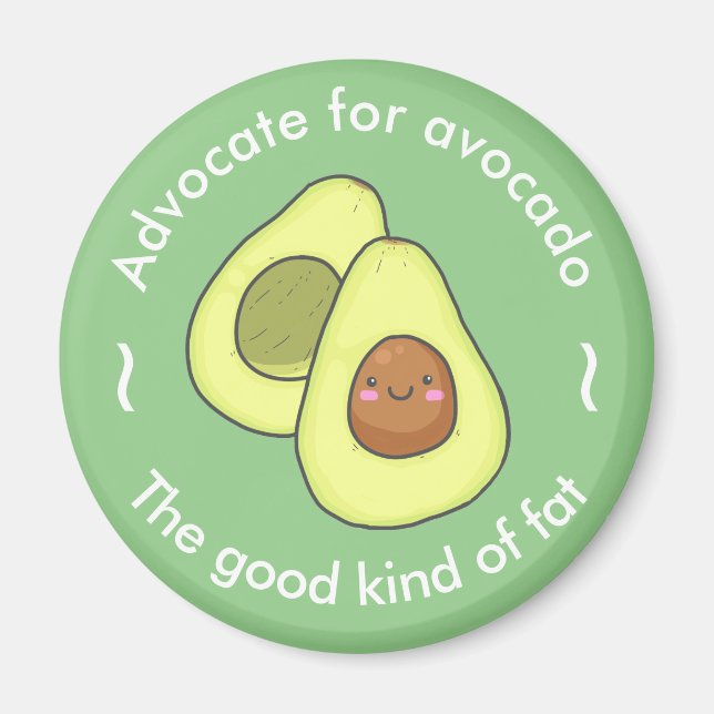 Cute Advocate for Avocado Bra Tjock Magnet (Framsidan)
