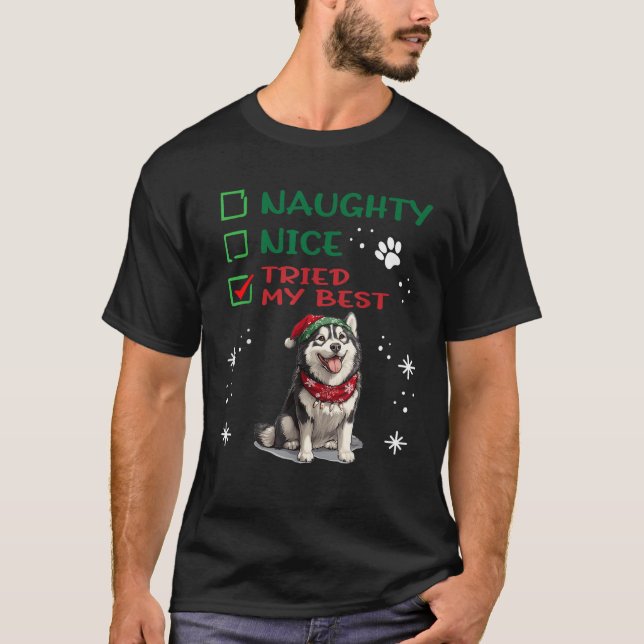 Cute Alaskan Malamute Dog Christmas Naughty Nice T T Shirt (Framsida)