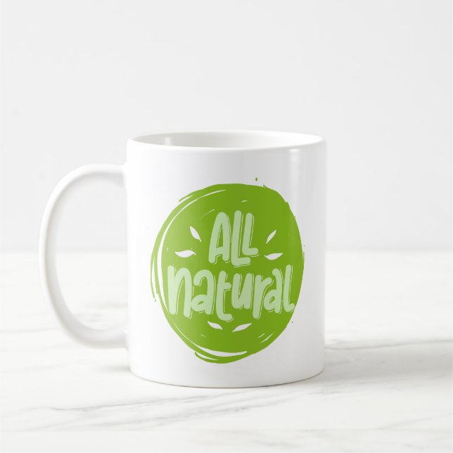 Cute All Natural Vegan Quote Funny Gift Coffee Mug Kaffemugg (Vänster)