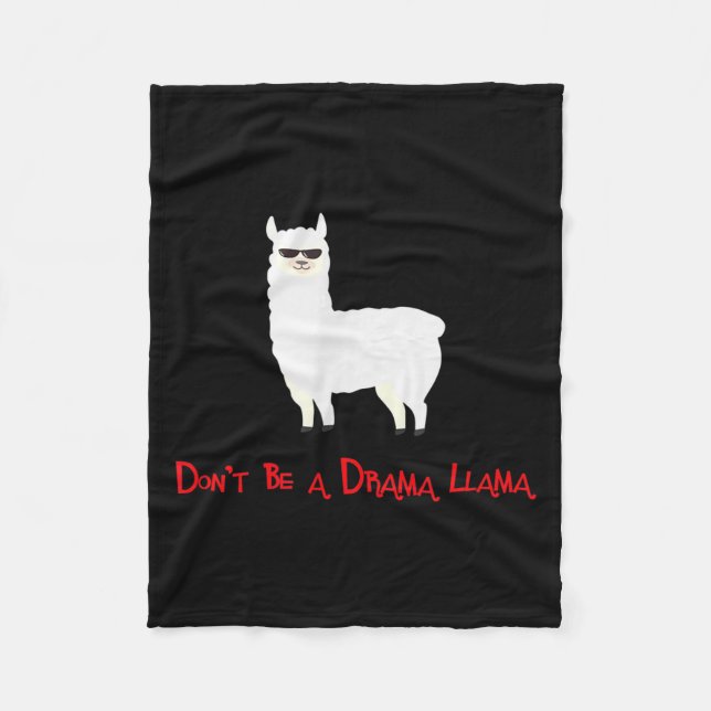 Cute And Funny Don't Be A Drama Llama  Fleecefilt (Framsidan)