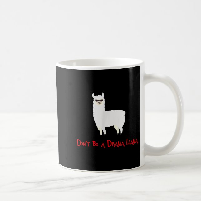Cute And Funny Don't Be A Drama Llama  Kaffemugg (Höger)