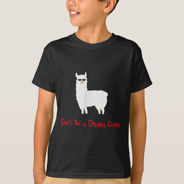 Cute And Funny Don't Be A Drama Llama  T Shirt (Framsida)