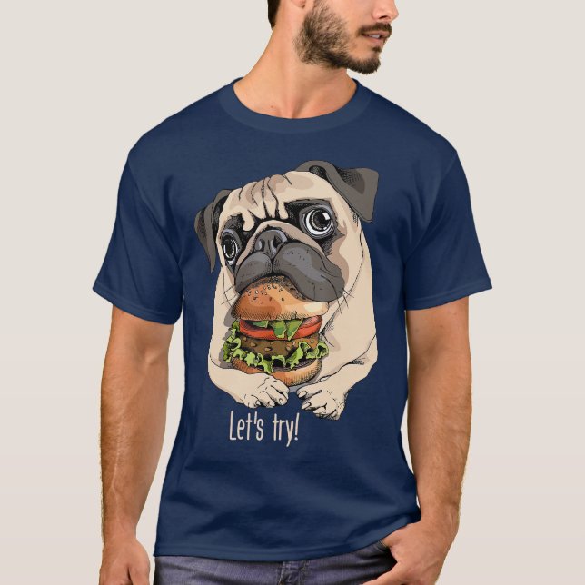 Cute and Rolig hund Cute Pug med hamburger T Shirt (Framsida)
