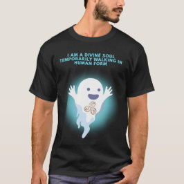 Cute Andlig Ghost - Divine Soul Quote Design T Shirt