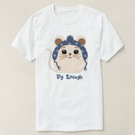 Cute Animal 'Big tillräckliga' Mouse T-shirt