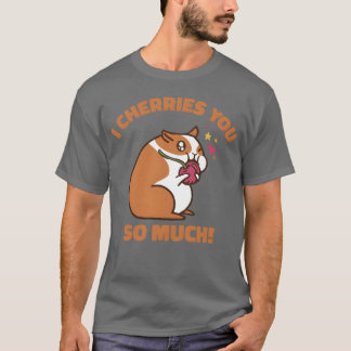 Cute Animal Hamster Cherry Pet Food Pet Hamster gi T Shirt
