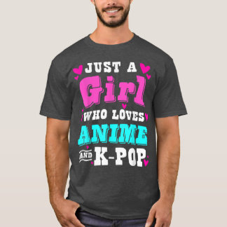 Cute Anime är bara en flicka som kärlek animerar o T Shirt