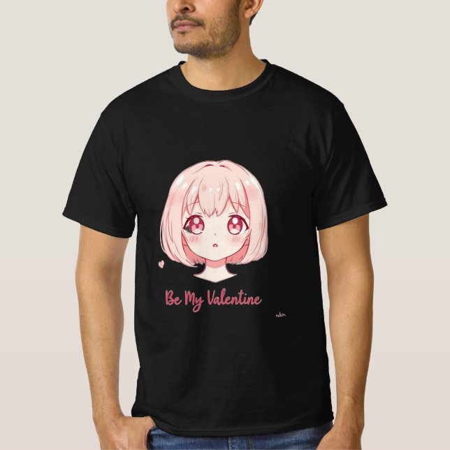 Cute Anime Girl - Be My Valentine T-Shirt (Framsida)