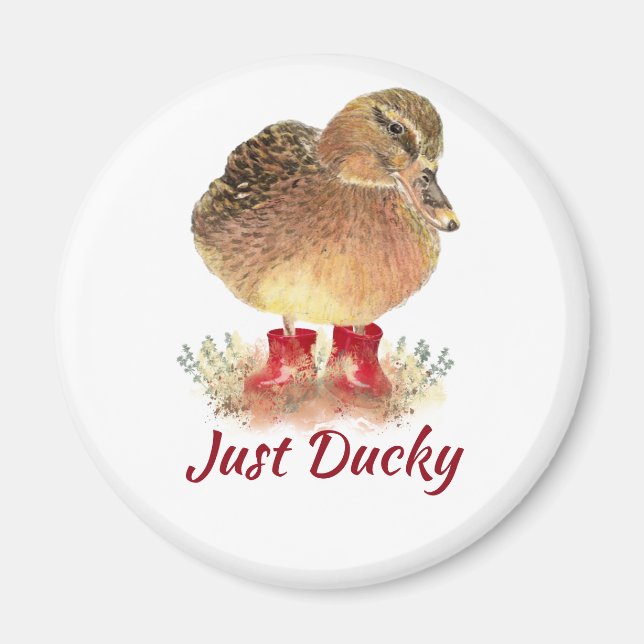 Cute Anka Roligt citat "Just Ducky" Magnet (Framsidan)
