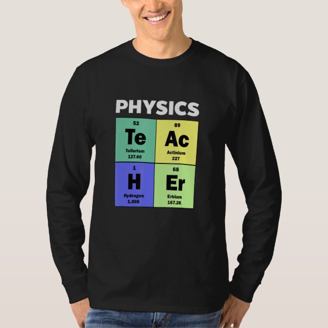 Cute Anpassningsbar Physics Teacher Periodic Bord  T Shirt (Framsida)