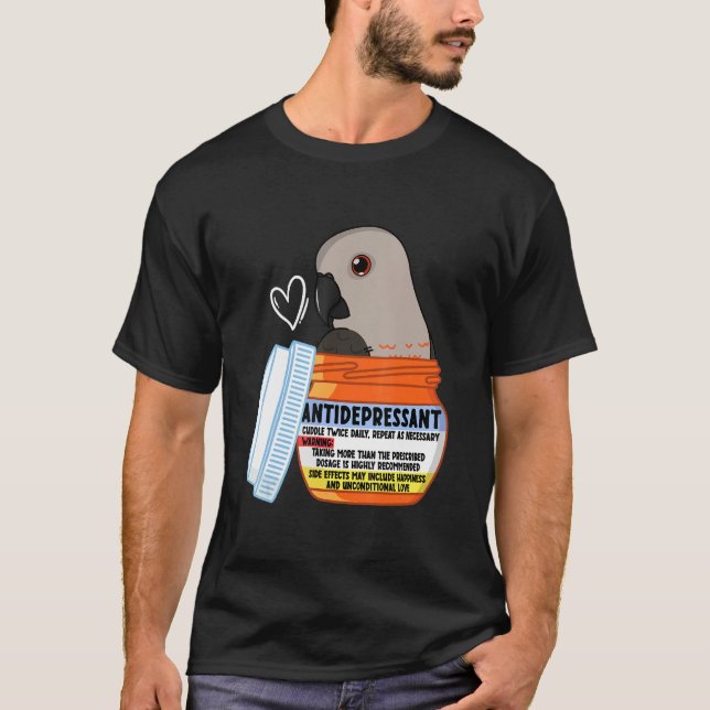 Cute Antidepressant Parrot I Red bellied Parrot T Shirt (Framsida)