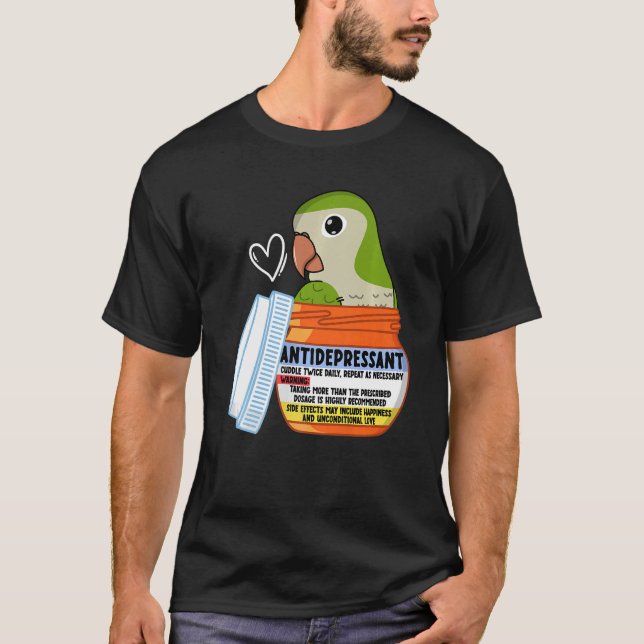 Cute Antidepressive Parrot I Grönt Munk Parakeet Q T Shirt (Framsida)