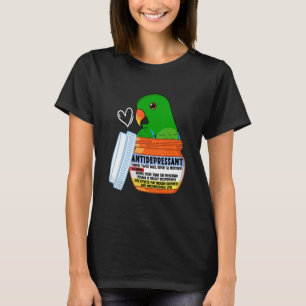 Cute Antidepressive Parrot I Male Eclectus T Shirt