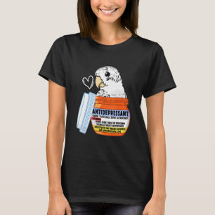 Cute Antidepressive Parrot I White Budgie Budgerig T Shirt