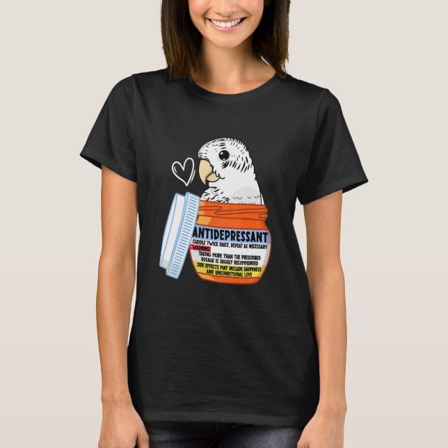 Cute Antidepressive Parrot I White Budgie Budgerig T Shirt (Framsida)