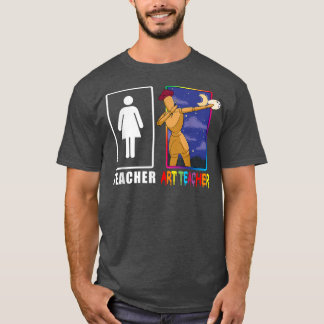 Cute Art Teacher Magic Dabbing wooden Painting A T Shirt