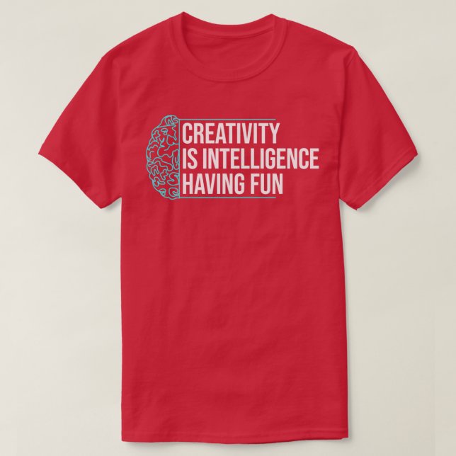 Cute Artificial Intelligence Quote Creatitivity är T Shirt (Design framsida)