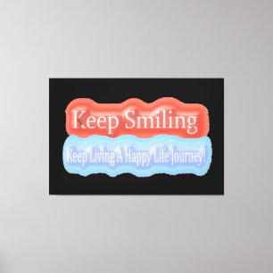 Cute Artwork Design handlar om "Behålla Smiling". Canvastryck