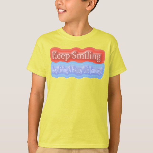 Cute Artwork Design handlar om "Behålla Smiling".  T Shirt (Framsida)