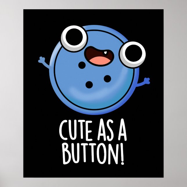 Cute as a Button Funny Sewing Pun Mörk BG Poster (Framsidan)
