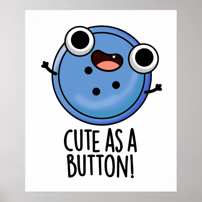 Cute as a Button Funny Sewing Pun Poster (Framsidan)