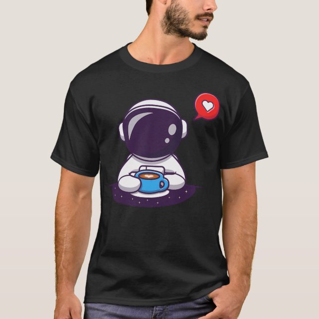 Cute Astronaut Drinking Coffee T Shirt (Framsida)