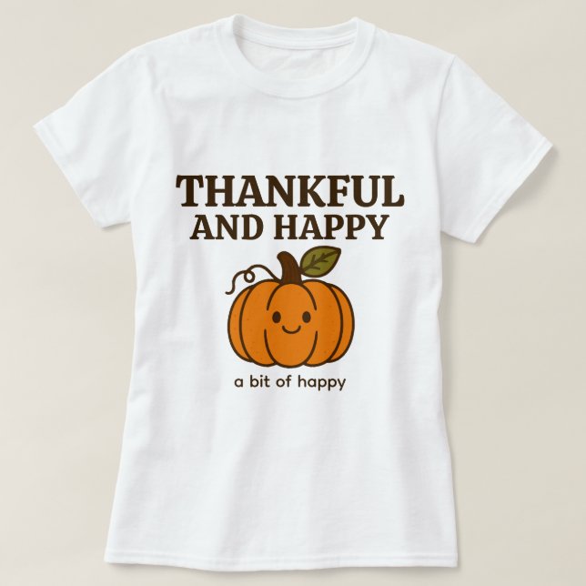Cute Autumn Pumpkin Doodle "Thankful & Lycklig" T Shirt (Design framsida)