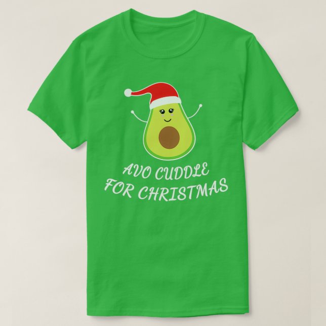 Cute Avocado Julafton Pun Funny Gift Avo Cuddle fö T Shirt (Design framsida)