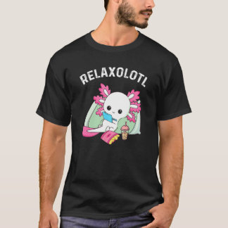 Cute Axolotl Lover Mexican Salamander Relaxolotl T Shirt