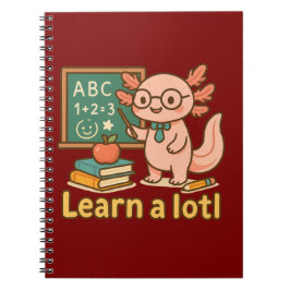 Cute Axolotl Teacher T-Shirt | Learn a Lotl Kawaii Anteckningsbok