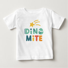 Cute Baby Dinosaur, Dino Mite Party T Shirt